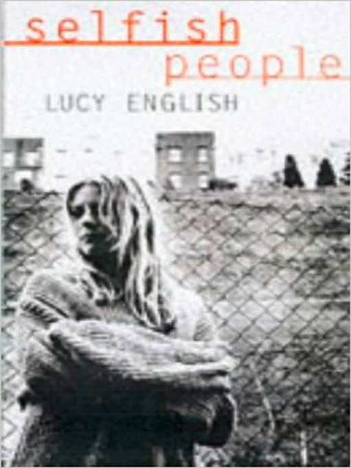 Title details for Selfish People by Lucy English - Available